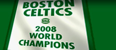 Boston Celtics World Champions 2008